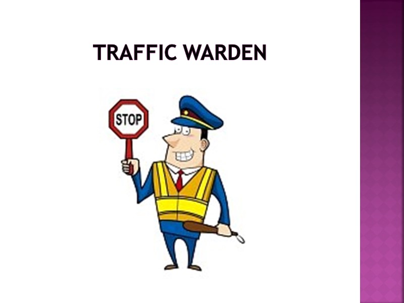Traffic Warden
